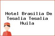 Hotel Brasilia De Tesalia Tesalia Huila