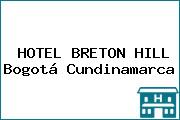 HOTEL BRETON HILL Bogotá Cundinamarca