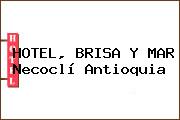 HOTEL, BRISA Y MAR Necoclí Antioquia