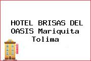 HOTEL BRISAS DEL OASIS Mariquita Tolima