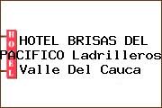 HOTEL BRISAS DEL PACIFICO Ladrilleros Valle Del Cauca