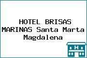 HOTEL BRISAS MARINAS Santa Marta Magdalena