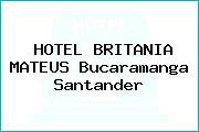 HOTEL BRITANIA MATEUS Bucaramanga Santander