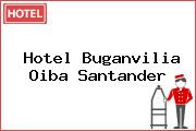 Hotel Buganvilia Oiba Santander