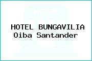 HOTEL BUNGAVILIA Oiba Santander
