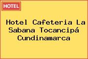 Hotel Cafeteria La Sabana Tocancipá Cundinamarca