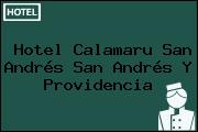 Hotel Calamaru San Andrés San Andrés Y Providencia