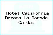 Hotel California Dorada La Dorada Caldas