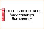 HOTEL CAMINO REAL Bucaramanga Santander