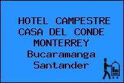 HOTEL CAMPESTRE CASA DEL CONDE MONTERREY Bucaramanga Santander