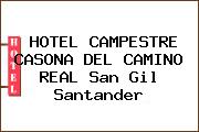 HOTEL CAMPESTRE CASONA DEL CAMINO REAL San Gil Santander