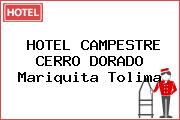 HOTEL CAMPESTRE CERRO DORADO Mariquita Tolima
