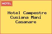 Hotel Campestre Cusiana Maní Casanare