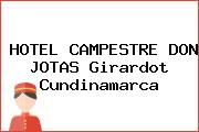 HOTEL CAMPESTRE DON JOTAS Girardot Cundinamarca