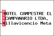 HOTEL CAMPESTRE EL CAMPANARIO LTDA. Villavicencio Meta