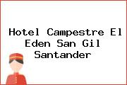 Hotel Campestre El Eden San Gil Santander
