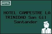 HOTEL CAMPESTRE LA TRINIDAD San Gil Santander