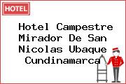 Hotel Campestre Mirador De San Nicolas Ubaque Cundinamarca
