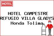 HOTEL CAMPESTRE REFUGIO VILLA GLADYS Honda Tolima