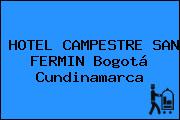 HOTEL CAMPESTRE SAN FERMIN Bogotá Cundinamarca