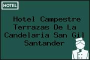 Hotel Campestre Terrazas De La Candelaria San Gil Santander