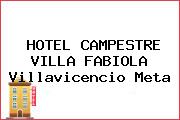 HOTEL CAMPESTRE VILLA FABIOLA Villavicencio Meta