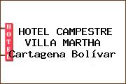 HOTEL CAMPESTRE VILLA MARTHA Cartagena Bolívar