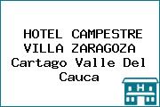 HOTEL CAMPESTRE VILLA ZARAGOZA Cartago Valle Del Cauca