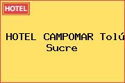 HOTEL CAMPOMAR Tolú Sucre