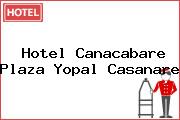 Hotel Canacabare Plaza Yopal Casanare