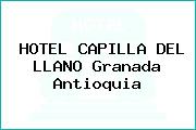 HOTEL CAPILLA DEL LLANO Granada Antioquia