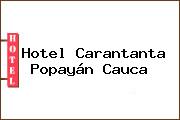 Hotel Carantanta Popayán Cauca