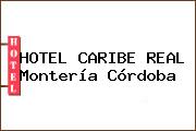 HOTEL CARIBE REAL Montería Córdoba