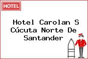 Hotel Carolan S Cúcuta Norte De Santander