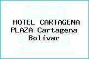 HOTEL CARTAGENA PLAZA Cartagena Bolívar