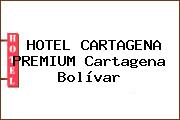 Ver hotel cartagena premium cartagena bolivar HOTEL CARTAGENA PREMIUM Cartagena Bolívar
