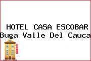 HOTEL CASA ESCOBAR Buga Valle Del Cauca