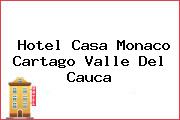 Hotel Casa Monaco Cartago Valle Del Cauca