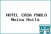 HOTEL CASA PABLO Neiva Huila