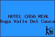 HOTEL CASA REAL Buga Valle Del Cauca