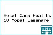 Hotel Casa Real La 18 Yopal Casanare
