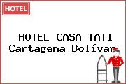HOTEL CASA TATI Cartagena Bolívar