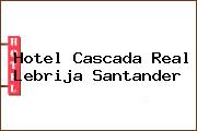 Hotel Cascada Real Lebrija Santander