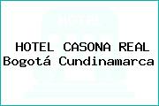 HOTEL CASONA REAL Bogotá Cundinamarca