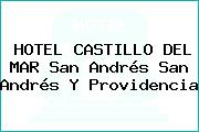 HOTEL CASTILLO DEL MAR San Andrés San Andrés Y Providencia
