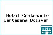 Hotel Centenario Cartagena Bolívar