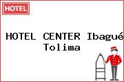 HOTEL CENTER Ibagué Tolima