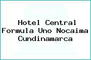 Hotel Central Formula Uno Nocaima Cundinamarca