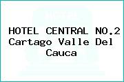 HOTEL CENTRAL NO.2 Cartago Valle Del Cauca