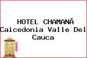 HOTEL CHAMANÁ Caicedonia Valle Del Cauca
